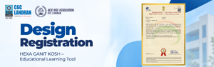 Design Registration of “HEXA GANIT KOSH – Educational Learning Tool